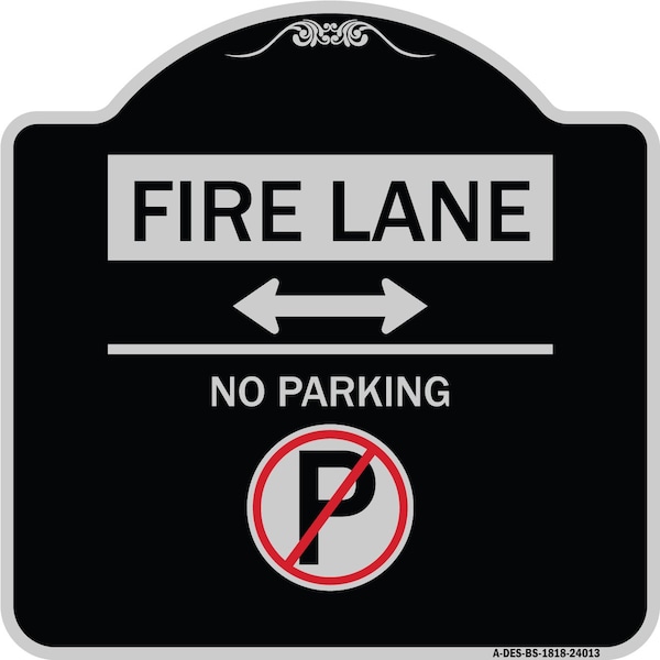Fire Lane No Parking Heavy-Gauge Aluminum Architectural Sign, 18" x 18", BS-1818-24013